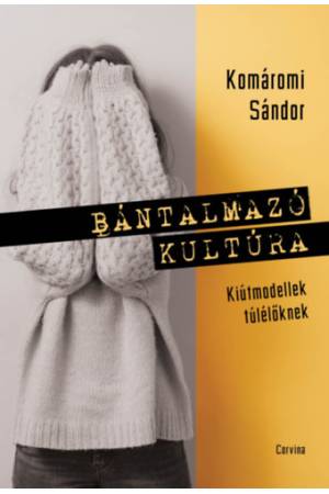 Bántalmazó kultúra