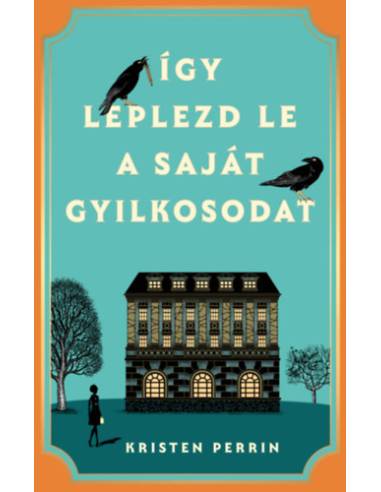 Így leplezd le a saját gyilkosodat