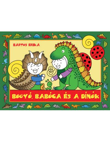 Bogyó, Babóca és a Dínók