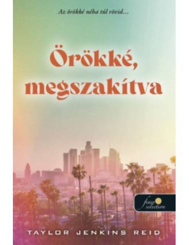 Örökké, megszakítva
