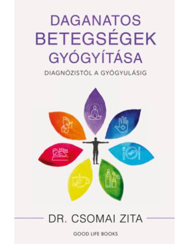 Daganatos betegségek gyógyítása - Diagnózistól a gyógyulásig
