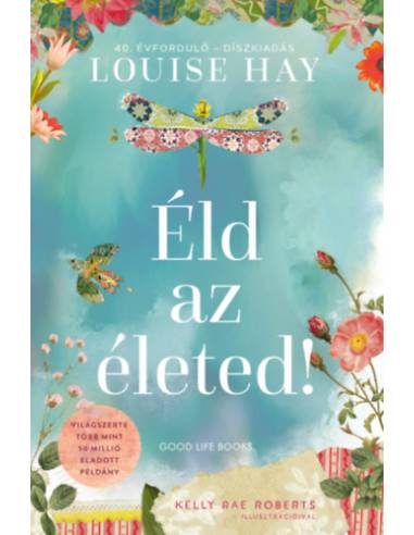 Éld az életed! - Díszkiadás