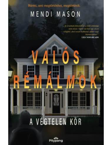 Valós Rémálmok - A végtelen kör