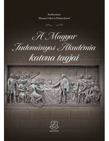 A Magyar Tudományos Akadémia katonai tagjai