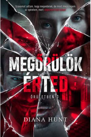 Megőrülök érted