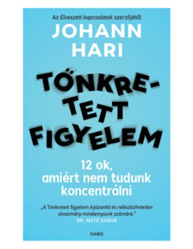 Tönkretett figyelem - 12 ok, amiért nem tudunk koncentrálni