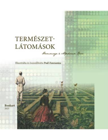 Természetlátomások - Hommage a Alphonse Karr
