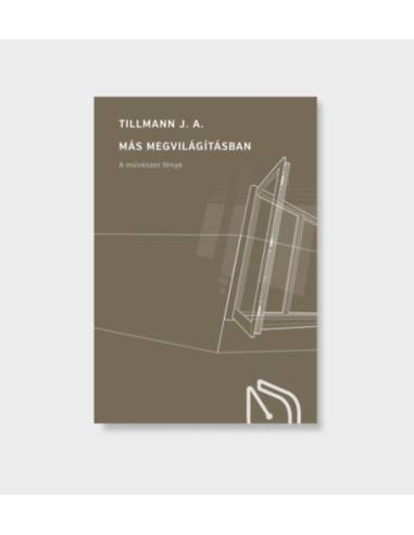 Más megvilágításban - A művészet fénye
