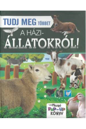 Tudj meg többet a háziállatokról - Mozgó POP-UP könyv