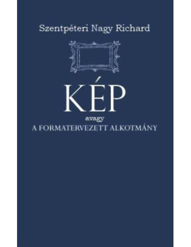Kép - avagy a formatervezett alkotmány