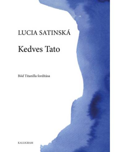 Kedves Tato - E világi levelek