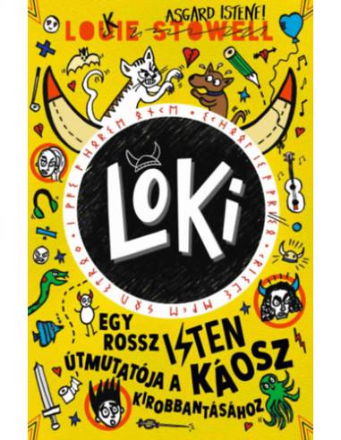 Loki 5. - Egy rossz isten útmutatója a káosz kirobbantásához