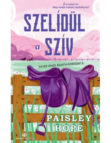 Szelídül a szív - Silver Pines Ranch-sorozat 2.