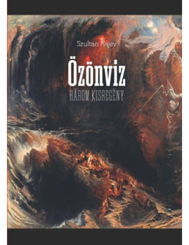 Özönvíz - Három kisregény