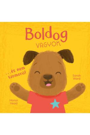 Én és az érzéseim - Boldog vagyok... - és nem szomorú