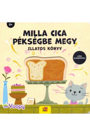 Milla Cica pékségbe megy - Illatos könyv