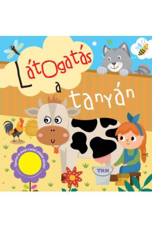 Látogatás a tanyán - Tapintsd és érezd!