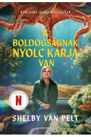 A boldogságnak nyolc karja van