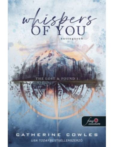 Whispers of You - Suttogások - Elveszítve & Rátalálva 1.