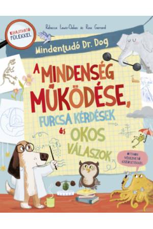 Mindent tudó dr. Dog - A Mindenség működése, furcsa kérdések és okos válaszok