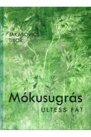 Mókusugrás - Ültess fát!