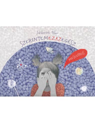 Szerintemezazegész - Mesevírus