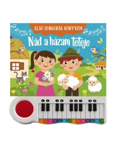 Első zongorás könyvem - Nád a házam