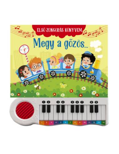 Első zongorás könyvem - Megy a gőzös