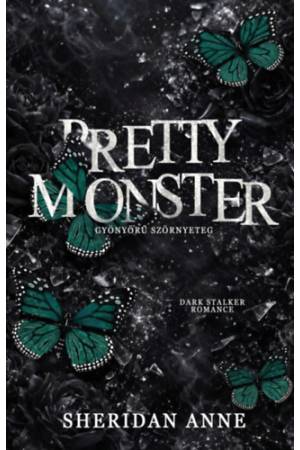 Pretty monster - Gyönyörű szörnyeteg - (Különleges kiadás)