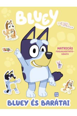 Bluey - Bluey és barátai - matricás foglalkoztatókönyv