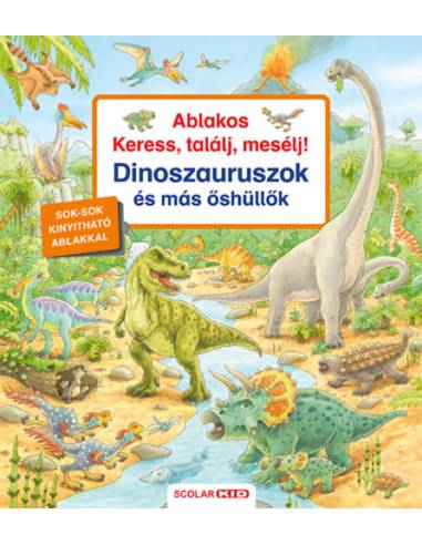 Ablakos Keress, találj, mesélj! Dinoszauruszok