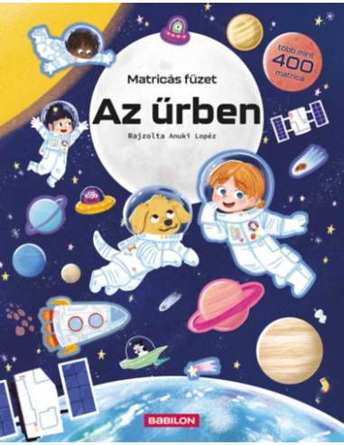 Matricás füzet - Az űrben - Több mint 400 matrica