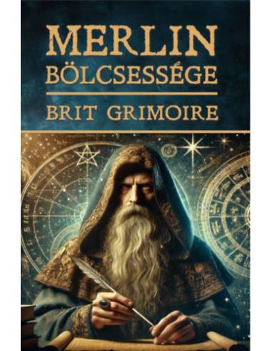 Merlin bölcsessége Brit Grimoire