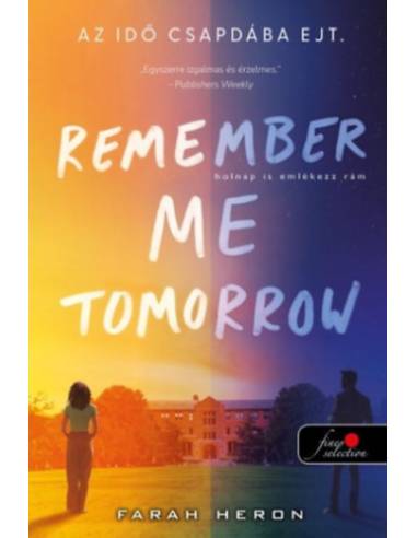 Remember Me Tomorrow - Holnap is emlékezz rám