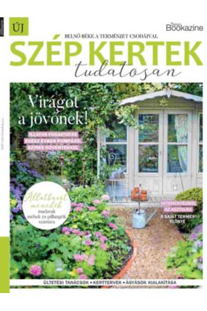 Trend Bookazine - Szép kertek - tudatosan