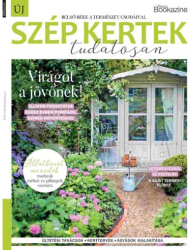 Trend Bookazine - Szép kertek - tudatosan
