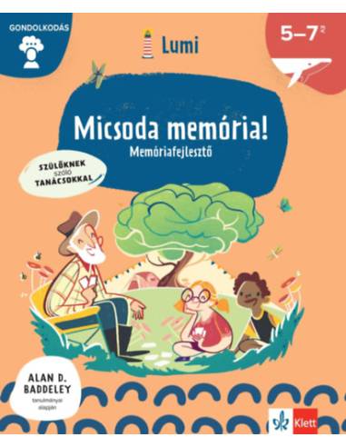 Micsoda memória! - Memóriafejlesztő 5-7 éveseknek