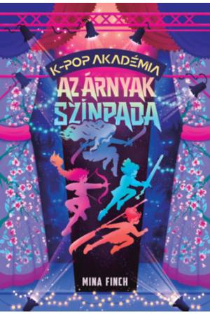 K-pop Akadémia - Az árnyak színpada