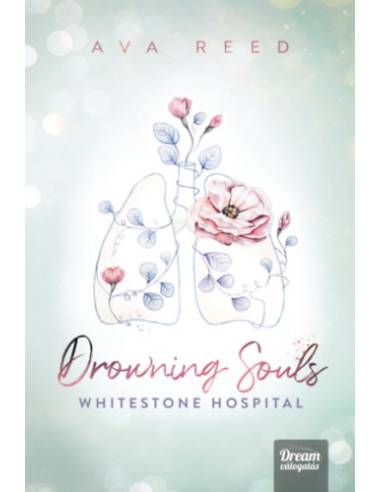 Drowning Souls - Whitestone Hospital - (Különleges kiadás)