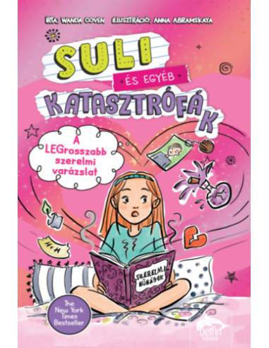 Suli és egyéb katasztrófák - A legrosszabb szerelmi varázslat