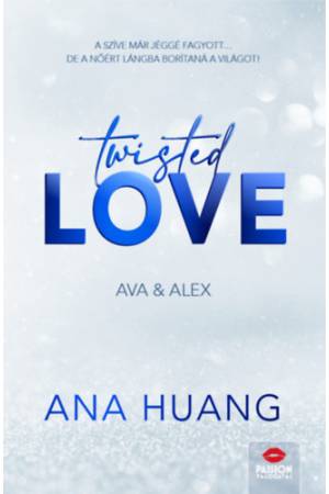 Twisted Love - Ava & Alex - Floral Edition - Twisted-sorozat 1. rész - (Különleges kiadás)