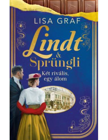 Lindt & Sprüngli 2. - Két rivális, egy álom - (Különleges kiadás)