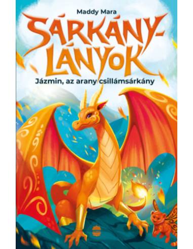 Jázmin, az arany csillámsárkány - Sárkánylányok 1.