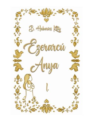 Ezerarcú Anya I. - verses kötet felnőtteknek