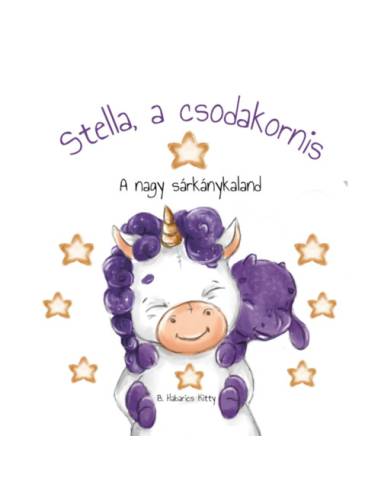 Stella, a csodakornis - A nagy sárkánykaland