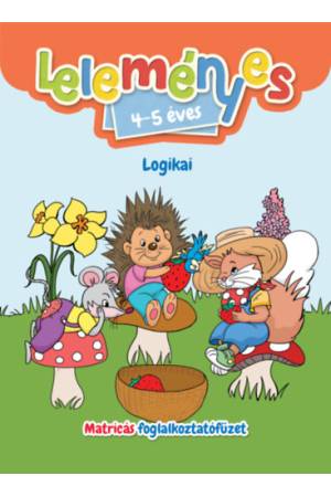 Leleményes 4-5 éves - Logikai feladatok - Matricás foglalkoztatófüzet