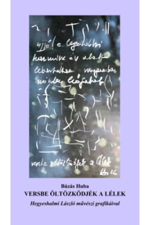 Versbe öltözködjék a lélek