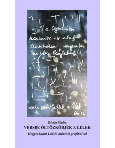 Versbe öltözködjék a lélek