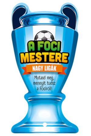 A foci mestere - Nagy ligák