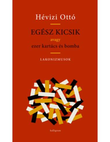 Egész kicsik - Avagy ezer kartács és bomba